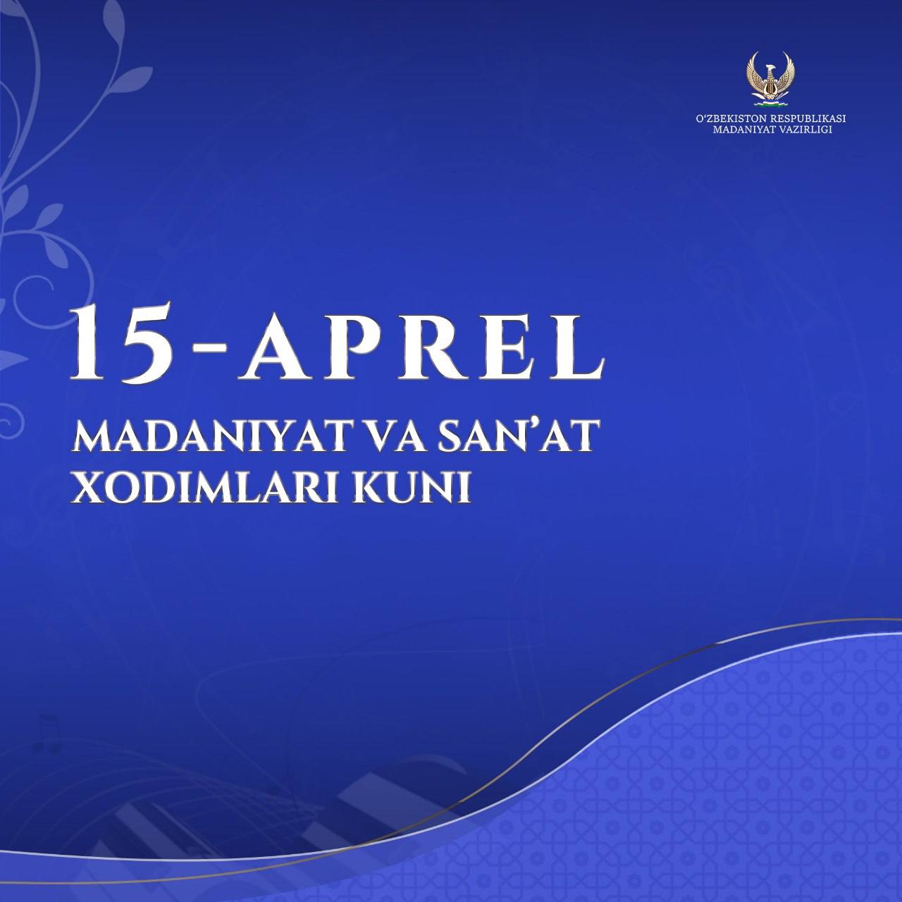 Qadrli madaniyat va sanʼat sohasining fidoyilari!