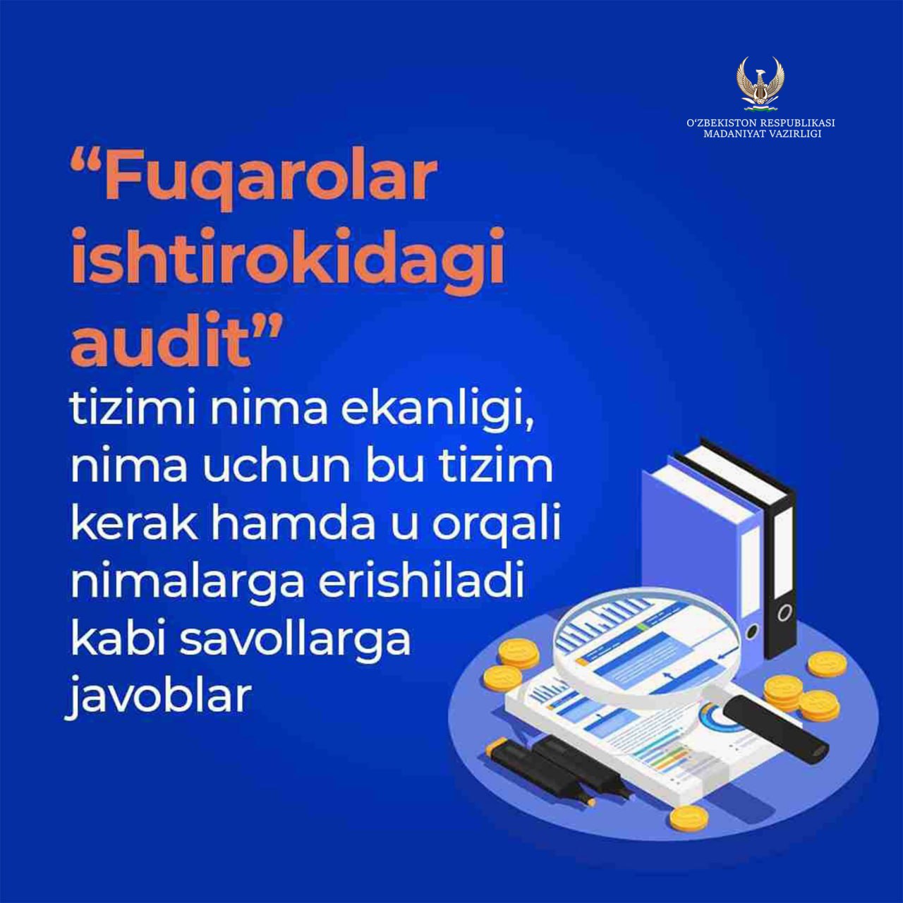 "FUQAROLAR ISHTIROKIDAGI AUDIT" NIMA?