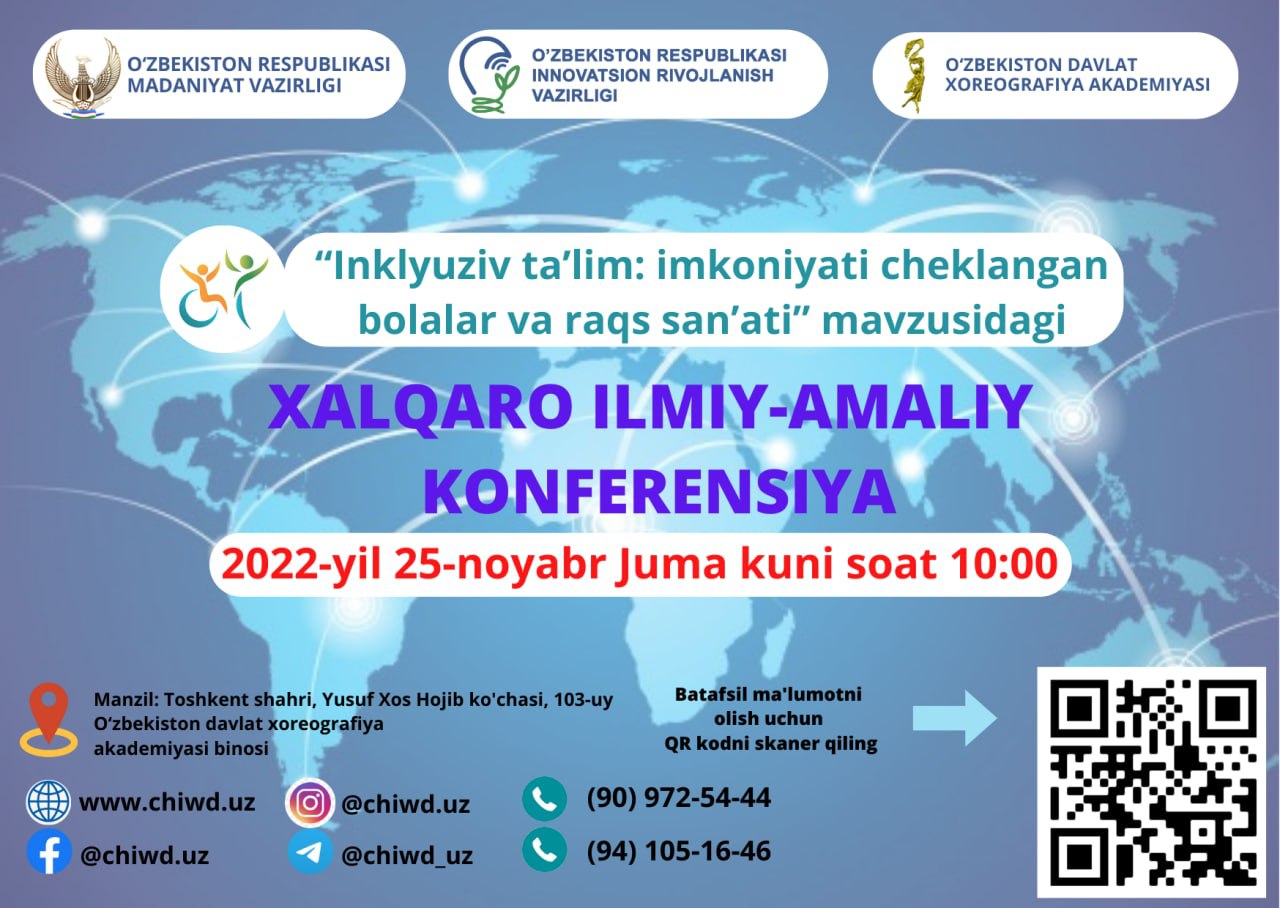 Vazirlar Mahkamasining 2022-yil 7-martdagi farmoyishi asosida O'zbekiston davlat xoreografiya akademiyasida xalqaro miqyosidagi ilmiy-amaliy anjuman (konferensiya) oʻtkaziladi