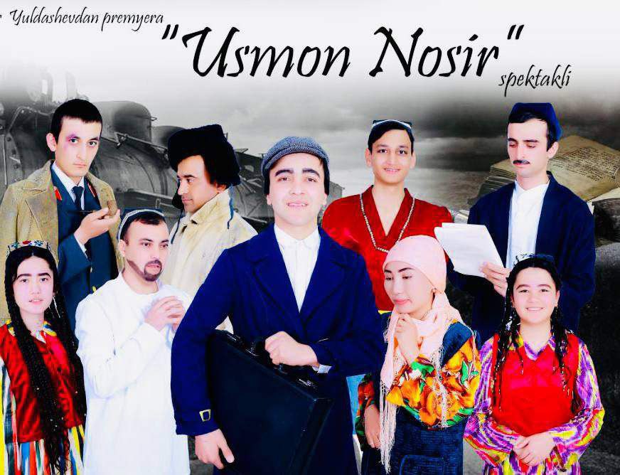 “Usmon Nosir” spektakli premyerasi bo‘lib o‘tdi